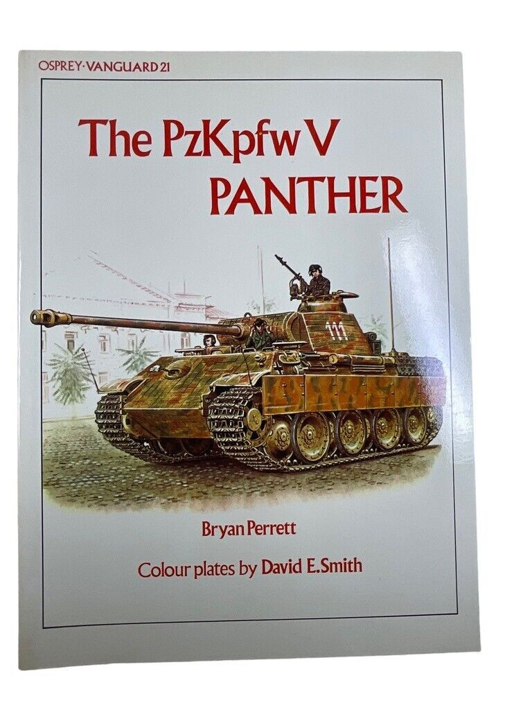 WW2 German The PzKpfw 5 Panther Tank Osprey Soft Cover Reference Book WW2 German The PzKpfw 5 Panther Tank Osprey Soft Cover Reference Book