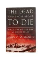 WW2 US D-Day The Dead and Those About to Die Reference Book