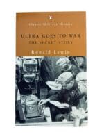WW2 German British Ultra Goes to War The Secret Story Reference Book WW2 German British Ultra Goes to War The Secret Story Reference Book