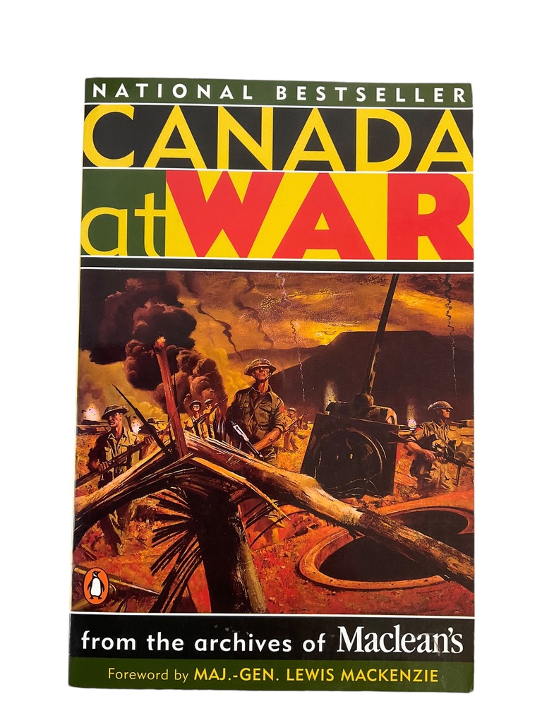 WW2 Canada at War Archives from the of Macleans Softcover Reference Book WW2 Canada at War Archives from the of Macleans Softcover Reference Book