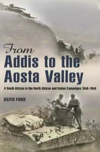 From Addis to the Aosta Valley South African in the North African Reference Book From Addis to the Aosta Valley South African in the North African Reference Book