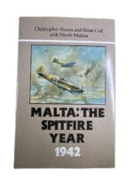 WW2 British RAF Malta The Spitfire Year 1942 Hard Cover Reference Book WW2 British RAF Malta The Spitfire Year 1942 Hard Cover Reference Book