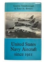 WW1 WW2 US USN Putnam United States Navy Aircraft Since 1911 HC Reference Book