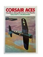 WW2 US USN USMC Corsair Aces Bent Wing Bird Over the Pacific Reference Book