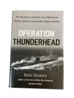 US Vietnam POW Navy Seals Operation Thunderhead K Dockery HC Reference Book