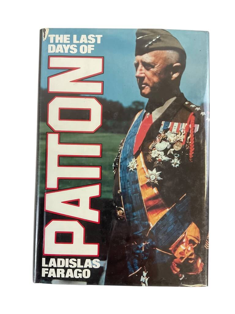 WW2 US Last Days Of Patton Book WW2 US Last Days Of Patton Book