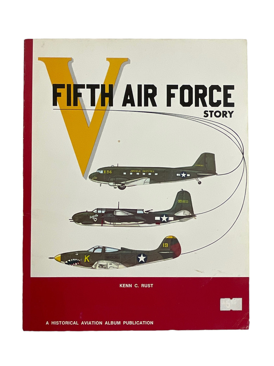 WW2 US USAAF Fifth Air Force Story Softcover Reference Book WW2 US USAAF Fifth Air Force Story Softcover Reference Book