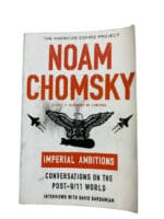 Imperial Ambitions Conversations of the Post 9/11 World Softcover Reference Book