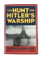 WW2 German Kriegsmarine The Hunt for Hitlers Warship Hardcover Reference Book WW2 German Kriegsmarine The Hunt for Hitlers Warship Hardcover Reference Book
