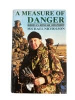 A Measure of Danger Memoirs of a British War Correspondent HC Reference Book A Measure of Danger Memoirs of a British War Correspondent HC Reference Book