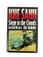 US Vietnam Khe Sanh Siege in the Clouds An Oral History Hardcover Reference Book US Vietnam Khe Sanh Siege in the Clouds An Oral History Hardcover Reference Book