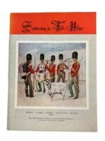 Canadian British 23rd Regiment of Foot Soldiering at Fort Henry Reference Book