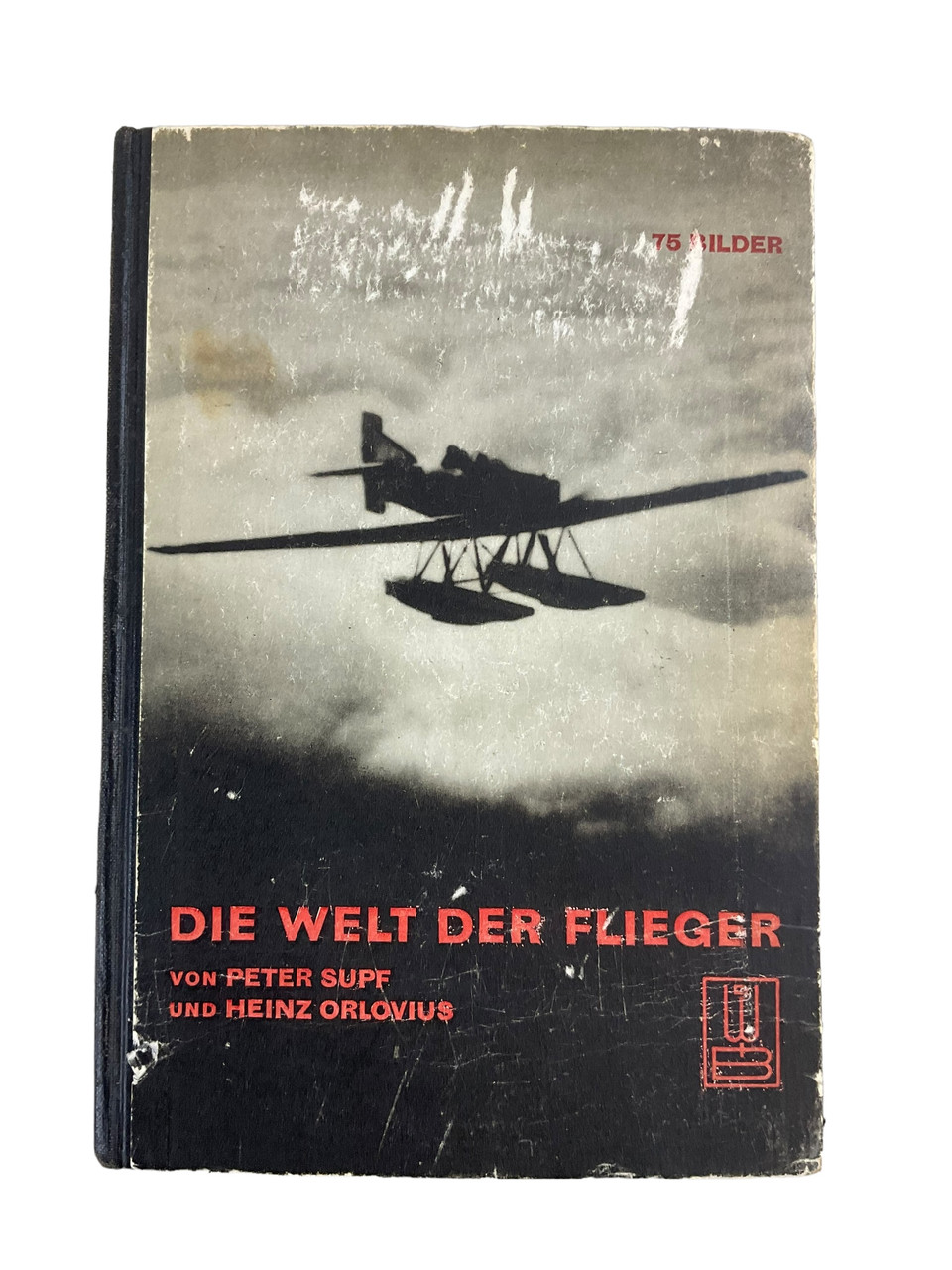 WW2 German World of the Flyer GERMAN TEXT Hardcover Reference Book WW2 German World of the Flyer GERMAN TEXT Hardcover Reference Book