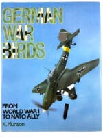 German War Birds From World War 1 to NATO Ally HC Reference Book