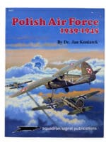 WW2 Polish Air Force 1939 to 1945 Dr Jan Koniarek Squadron Signal No 6064 Softcover Reference Book