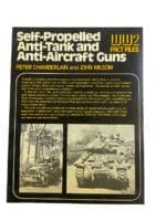 WW2 US German British Fact Files Self Propelled Anti-Tank and Anti-Aircraft Guns Softcover Reference Book WW2 US German British Fact Files Self Propelled Anti-Tank and Anti-Aircraft Guns Softcover Reference Book