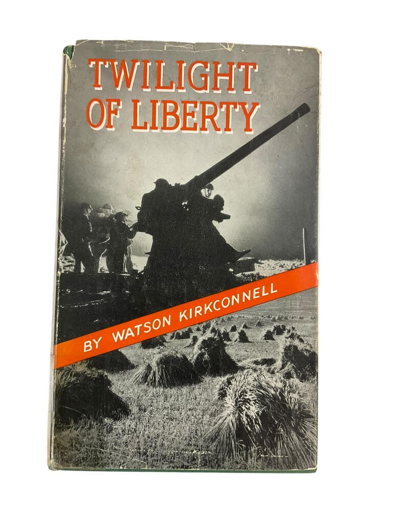 WW2 Canadian Twilight of Liberty Reference Book WW2 Canadian Twilight of Liberty Reference Book