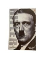 WW2 German Hitler 1889 to 1936 Hubris Reference Book
