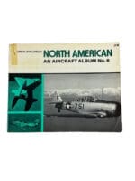 North American An Aircraft Album No 6 Softcover Reference Book North American An Aircraft Album No 6 Softcover Reference Book