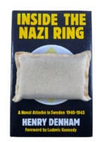 WW2 German Inside The Nazi Ring Naval Attache in Sweden Hardcover Reference Book
