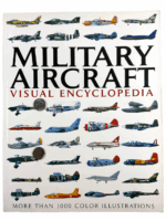 Military Aircraft Visual Encyclopedia Softcover Reference Book