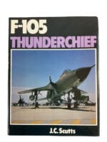 US USAF F-105 Thunderchief Hardcover Reference Book