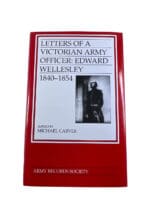 British Letters of a Victorian Army Officer Edward Wellesley 1840-1854 HC Reference Book