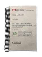 Canadian Forces Field Artillery Vol 4 Duties at Regimental Headquarters and the Gun Position Softcover Reference Book