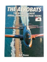 The Aerobats The Worlds Great Aerial Demonstration Teams Hardcover Reference Book