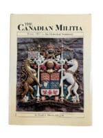 The Canadian Militia rom 1855 An Historical Summary Hardcover Reference Book