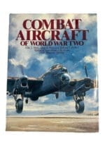 WW2 US British German Combat Aircraft of World War 2 Hardcover Reference Book WW2 US British German Combat Aircraft of World War 2 Hardcover Reference Book