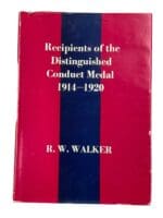 WW1 British BEF Recipients of the Distinguished Conduct Medal Hardcover Reference Book