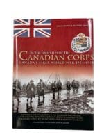 WW1 CEF In The Footsteps of the Canadian Corps Hardcover Reference Book