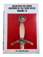 WW2 German Collecting The Edged Weapons of the Third Reich Vol 4 Hardcover Reference Book