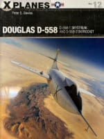 US USAF Douglas D-558 Skystreak and Skyrocket XPlanes No 12 Softcover Reference Book US USAF Douglas D-558 Skystreak and Skyrocket XPlanes No 12 Softcover Reference Book