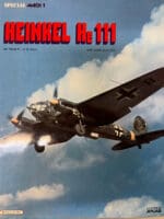 WW2 German Luftwaffe Heinkel He 111 FRENCH TEXT Softcover Reference Book WW2 German Luftwaffe Heinkel He 111 FRENCH TEXT Softcover Reference Book