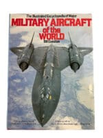 The Illustrated Encyclopedia of Major Military Aircraft of the World Hardcover Reference Book
