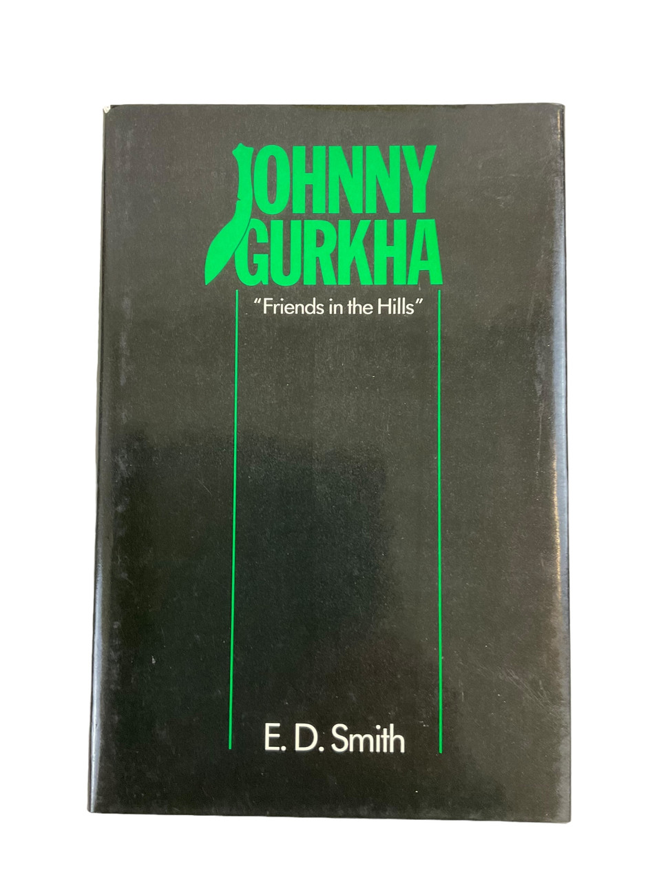 WW2 British Johnny Gurkha Friends in the Hills Hardcover Reference Book WW2 British Johnny Gurkha Friends in the Hills Hardcover Reference Book