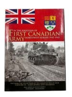 WW2 In The Footsteps of First Canadian Army Hardcover Reference Book