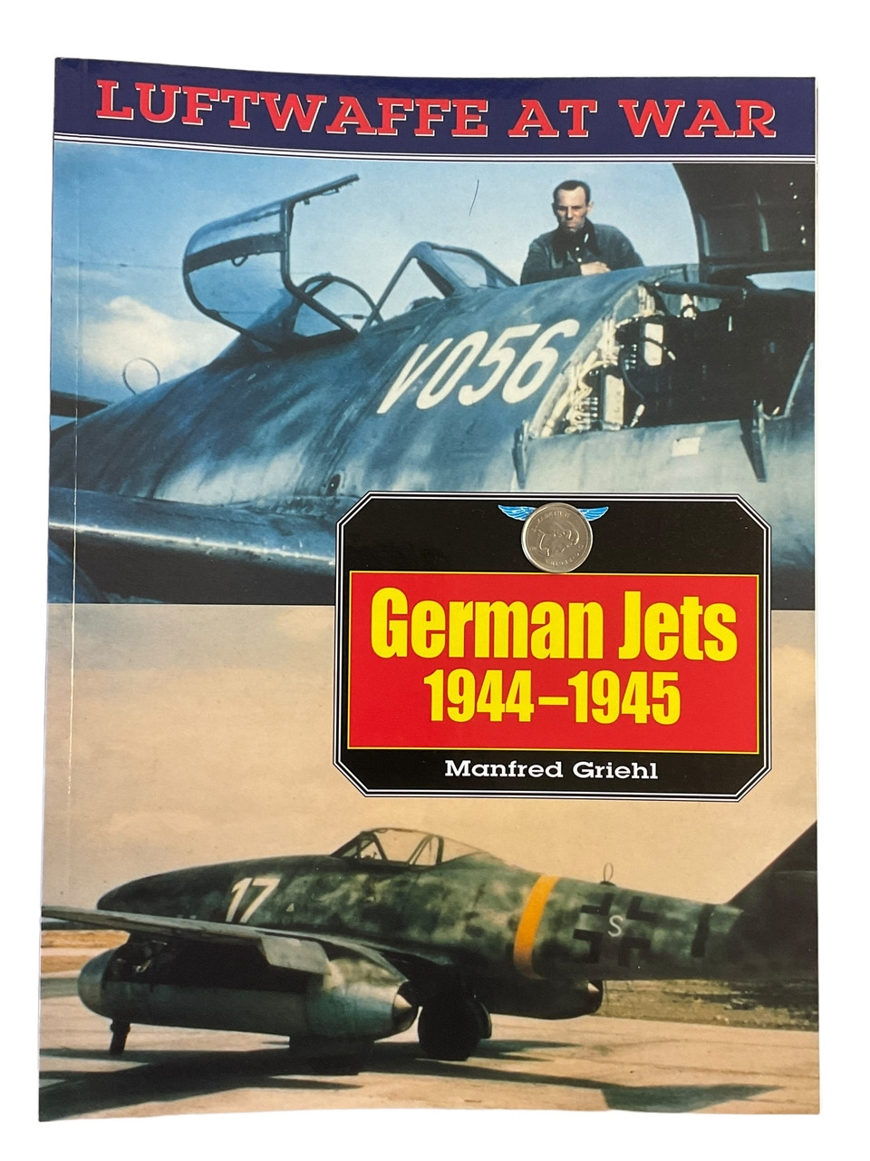 WW2 German Luftwaffe German Jets 1944 to 1945 Softcover Reference Book WW2 German Luftwaffe German Jets 1944 to 1945 Softcover Reference Book