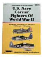 WW2 US Navy Carrier Fighters of World War 2 Squadron Signal Issue 6204 Softcover Reference Book