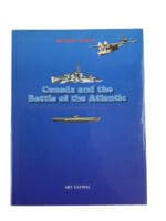 WW2 Canadian RCN Navy Canada and the Battle of the Atlantic Hardcover Reference Book WW2 Canadian RCN Navy Canada and the Battle of the Atlantic Hardcover Reference Book