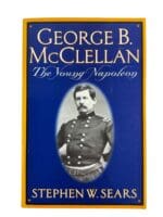 US Civil War George B McClellan Young Napoleon Sears Softcover Reference Book