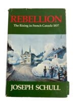 Canadian Rebellion The Rising in French Canada 1837 Hardcover Reference Book Canadian Rebellion The Rising in French Canada 1837 Hardcover Reference Book