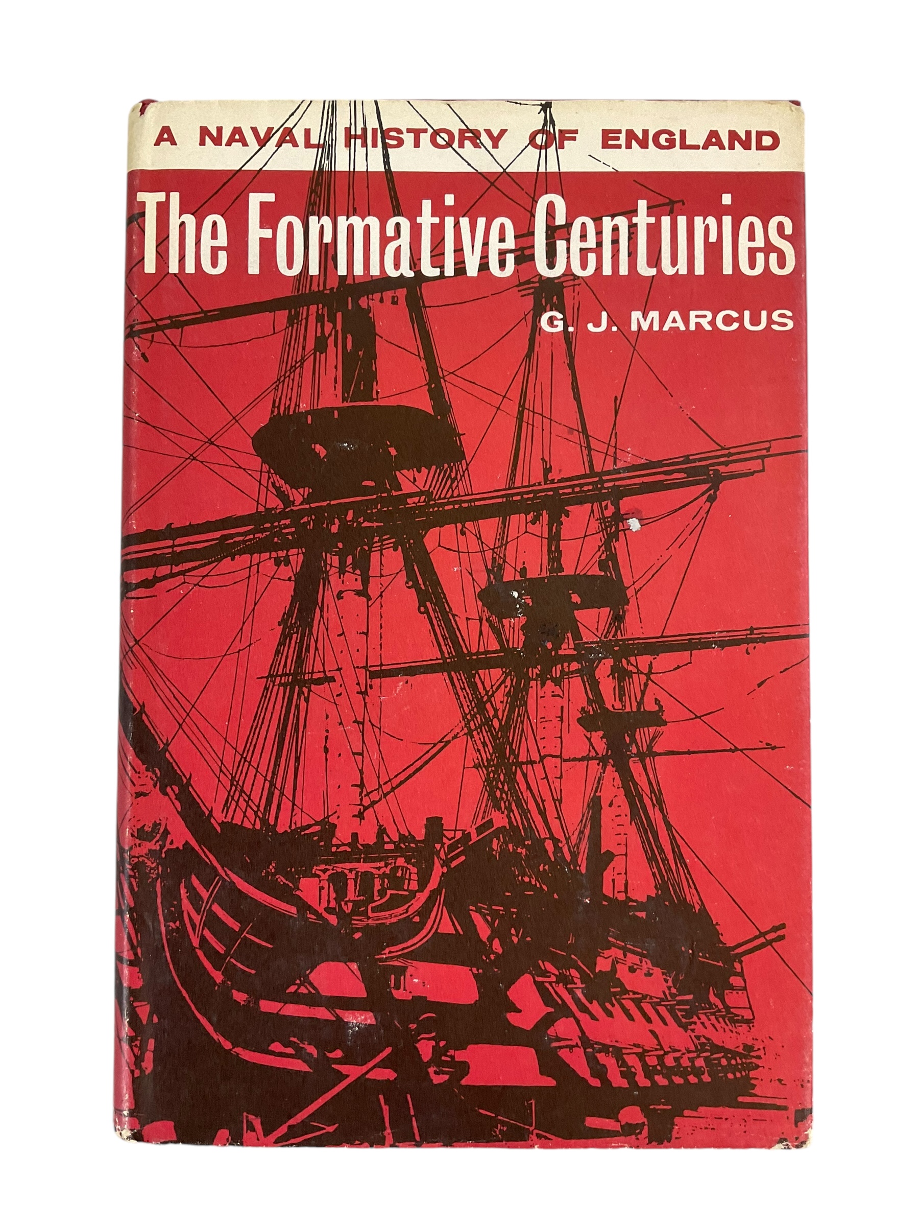 British RN Navy The Formative Centuries Naval History of England Reference Book British RN Navy The Formative Centuries Naval History of England Reference Book