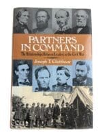 US Civil War Partners In Command Relationships Between Leaders Reference Book