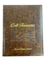 US Civil War Colt Firearms From 1836 Special Edition Hardcover Reference Book