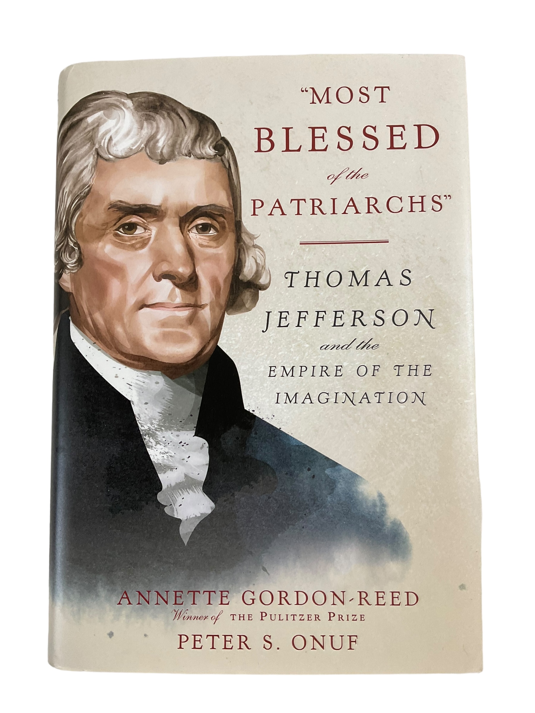 US Most Blessed of the Patriarchs Thomas Jefferson Hardcover Reference Book US Most Blessed of the Patriarchs Thomas Jefferson Hardcover Reference Book