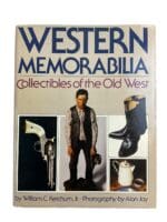 Western Memorabilia Collectibles of the Old West Hardcover Reference Book