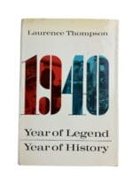 WW2 British 1940 Year of Legend Year of History Hardcover Reference Book WW2 British 1940 Year of Legend Year of History Hardcover Reference Book